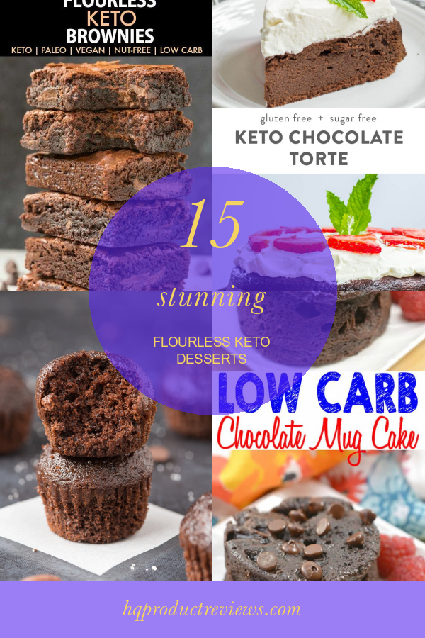 15 Stunning Flourless Keto Desserts Best Product Reviews